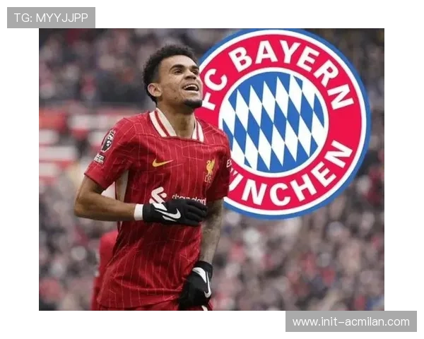 拜仁斥资7000万欧元引进迪亚斯 强化锋线阵容再添新星